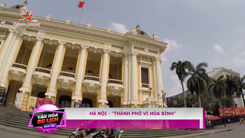 Hà Nội - "Thành phố vì hòa bình"