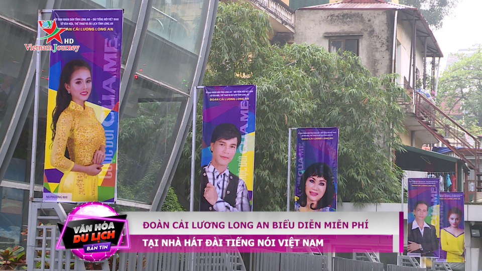 Đoàn cải lương Long An biểu diễn miễn phí tại Nhà hát Đài Tiếng nói Việt Nam 