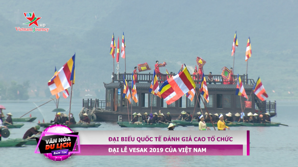 Đại biểu quốc tế đánh giá cao Đại lễ Vesak 2019 do Việt Nam tổ chức