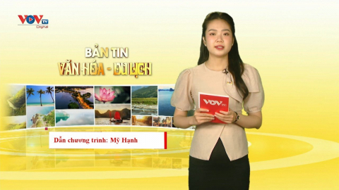 Bản tin Văn hoá - Du lịch ngày 23/10/2024