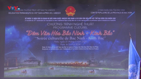 “Đêm văn hoá Bắc Ninh - Kinh Bắc” tại Pháp