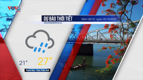 Dự báo thời tiết ngày 25/10/2022 | Thanh Hóa đến Phú Yên có nơi mưa rất to