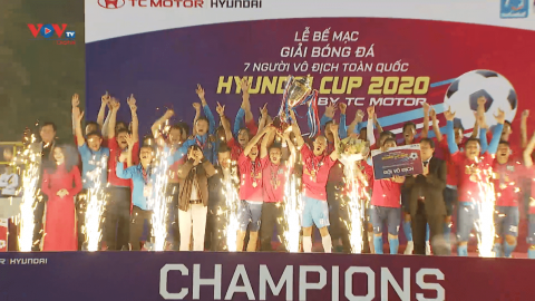 Giải bóng đá 7 người VĐTQ Hyundai Cup by TC Motor: Bóng đá phong trào của hiện tại!