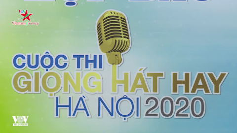 Hà Nội tiếp tục tìm Giọng hát hay năm 2020 