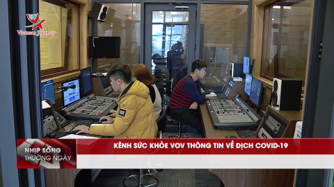 Kênh Sức khỏe VOV thông tin về dịch Covid-19