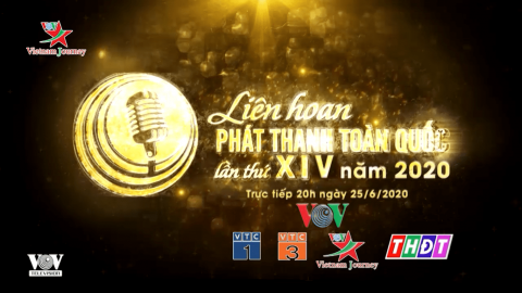 20h ngày 25/6: Truyền hình trực tiếp Lễ khai mạc Liên hoan Phát thanh toàn quốc lần thứ 14