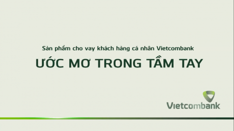 Sản phẩm cho vay khách hàng cá nhân Vietcombank