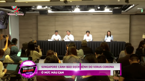 Singapore cảnh báo dịch bệnh do virus corona ở mức màu Cam